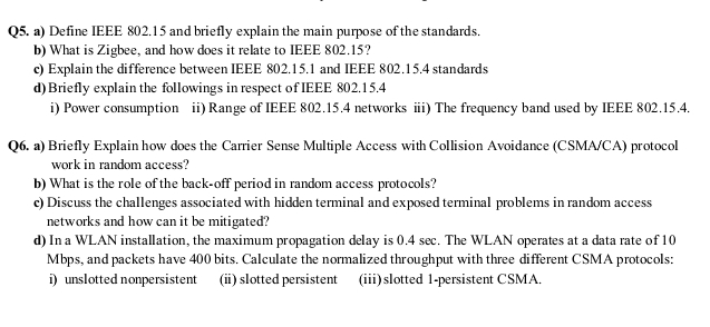 Q 5 . a ) Define IEEE 8 0 2 . 1 5 and briefly