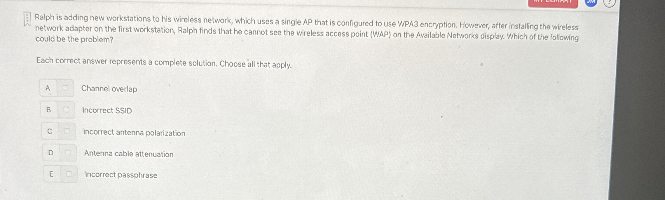 Ralph is adding new workstations to his wireless