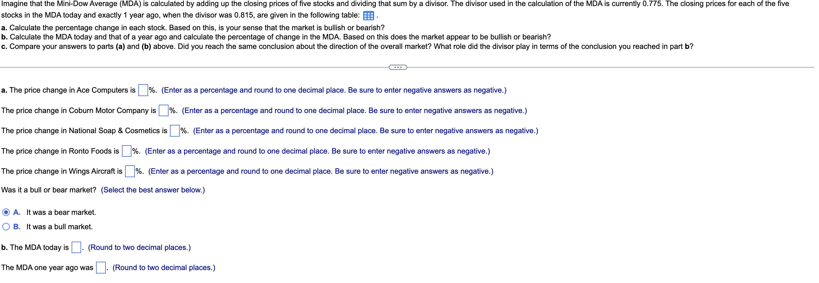 Imagine that the Mini-Dow Average (MDA) is
