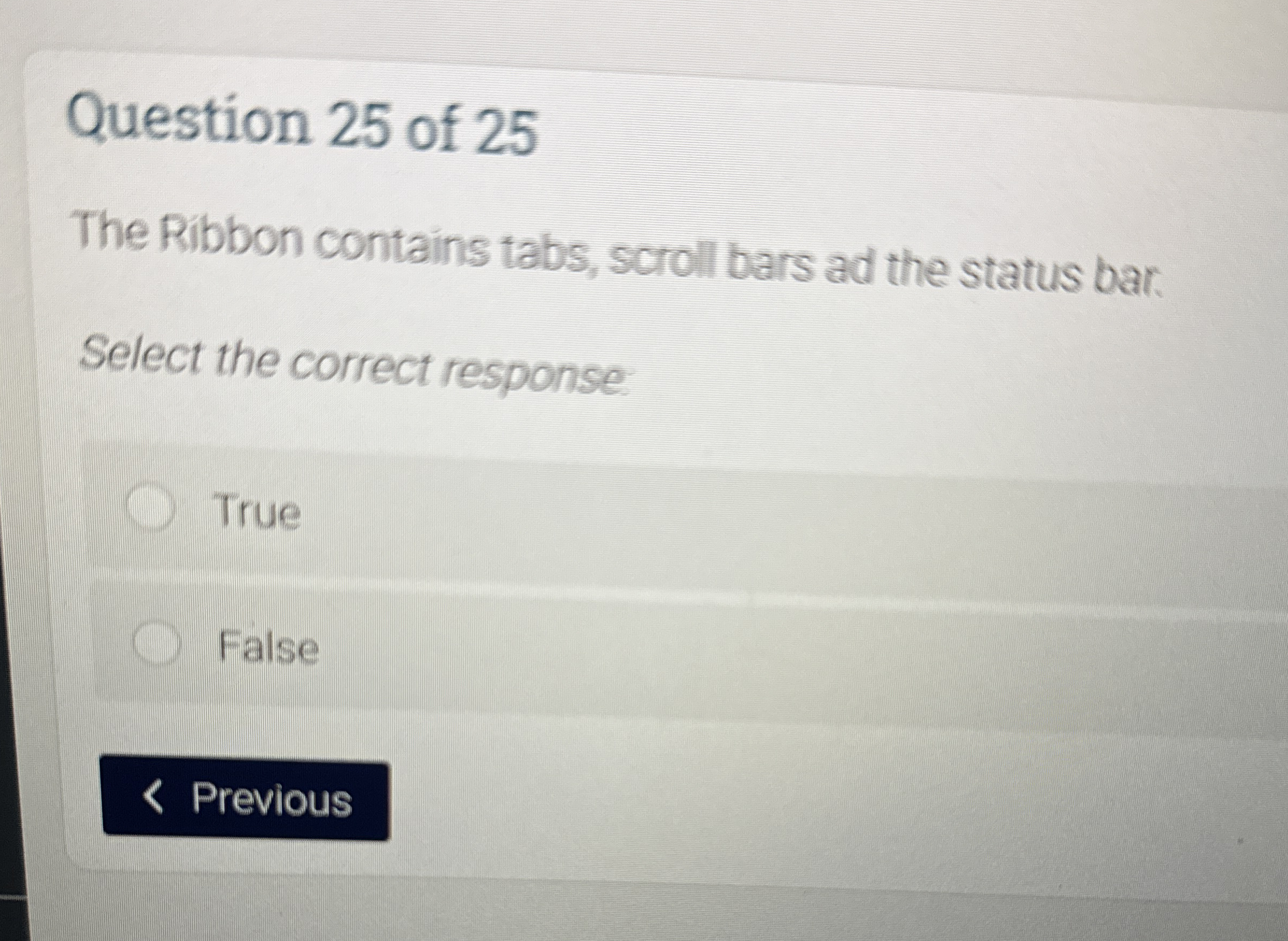 Question 2 5 of 2 5 The Ribbon contains tabs ,