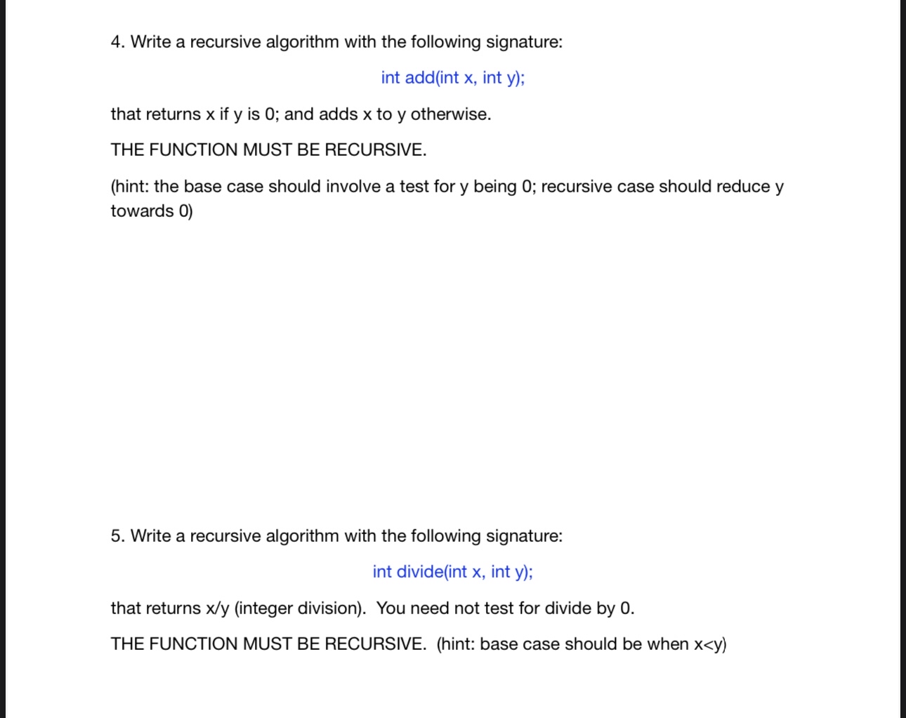 USING JAVA Write a recursive algorithm with the