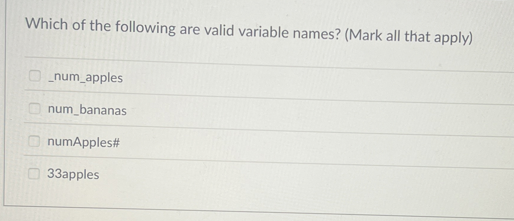 Which of the following are valid variable names?