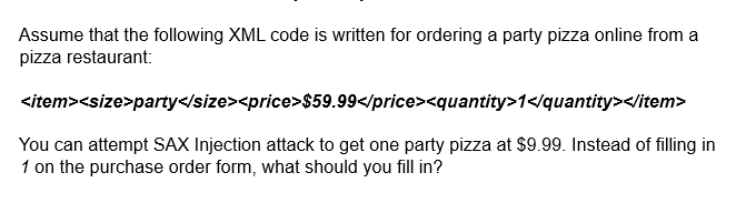 Assume that the following XML code is written for