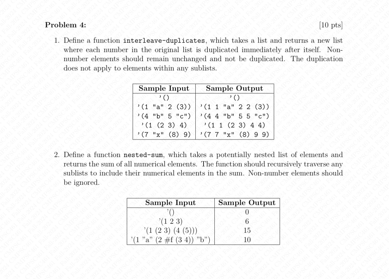 Problem 4 : [ 1 0 pts ] Define a function
