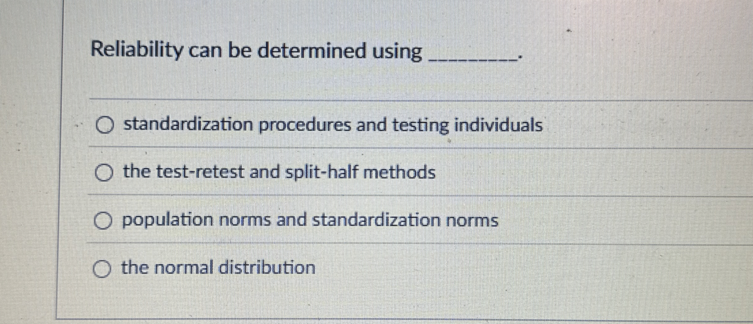 Reliability can be determined using q , . q ,