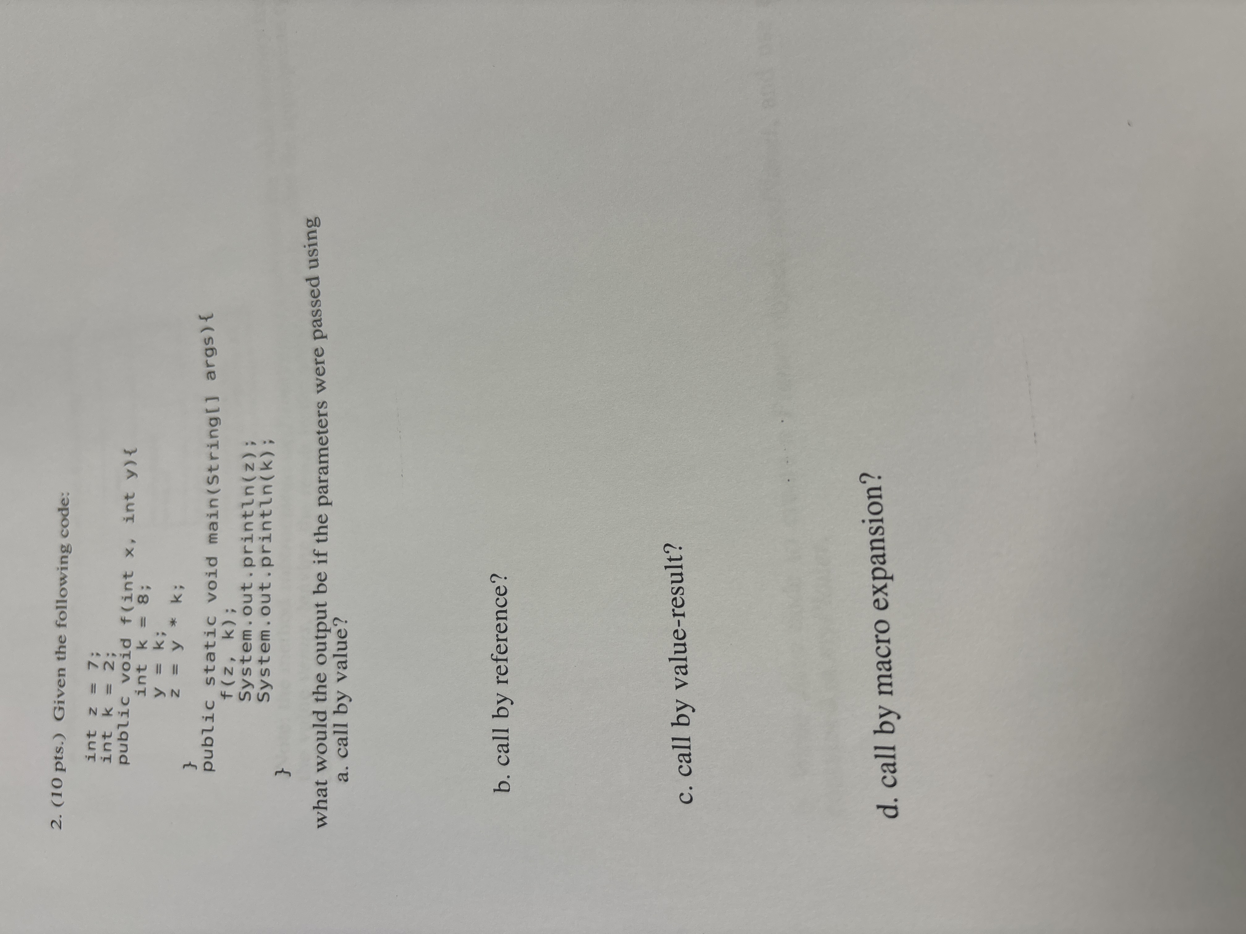 2 . ( 1 0 pts . ) Given the following code: ` ` `