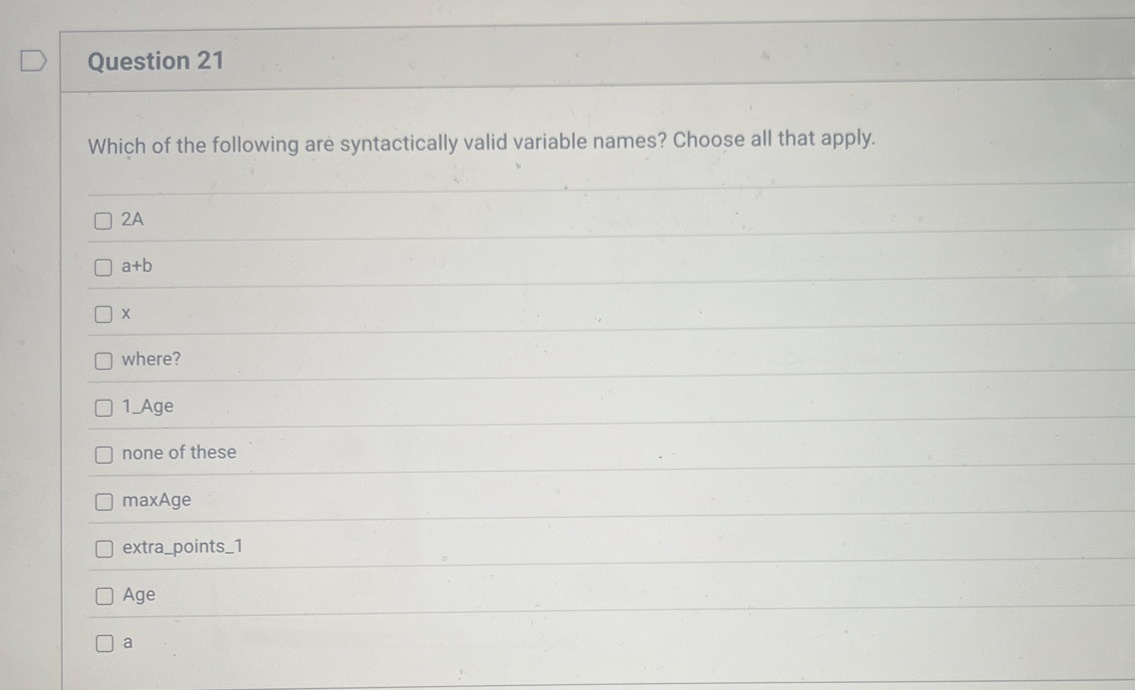 Question 2 1 Which of the following are