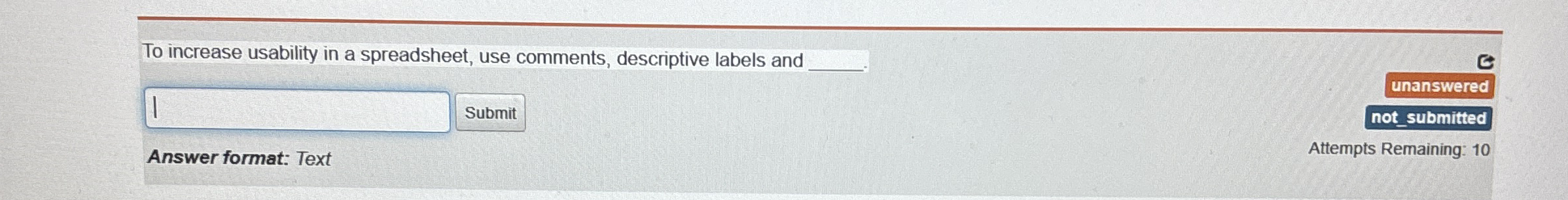 To increase usability in a spreadsheet, use
