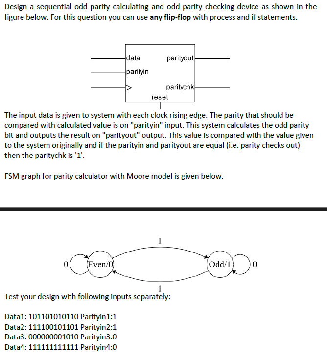 Design a sequential odd parity calculating and