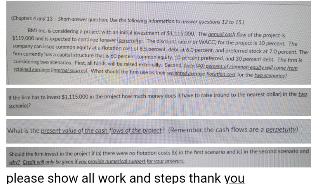 please show all steps (Chapters 4 and 13 -