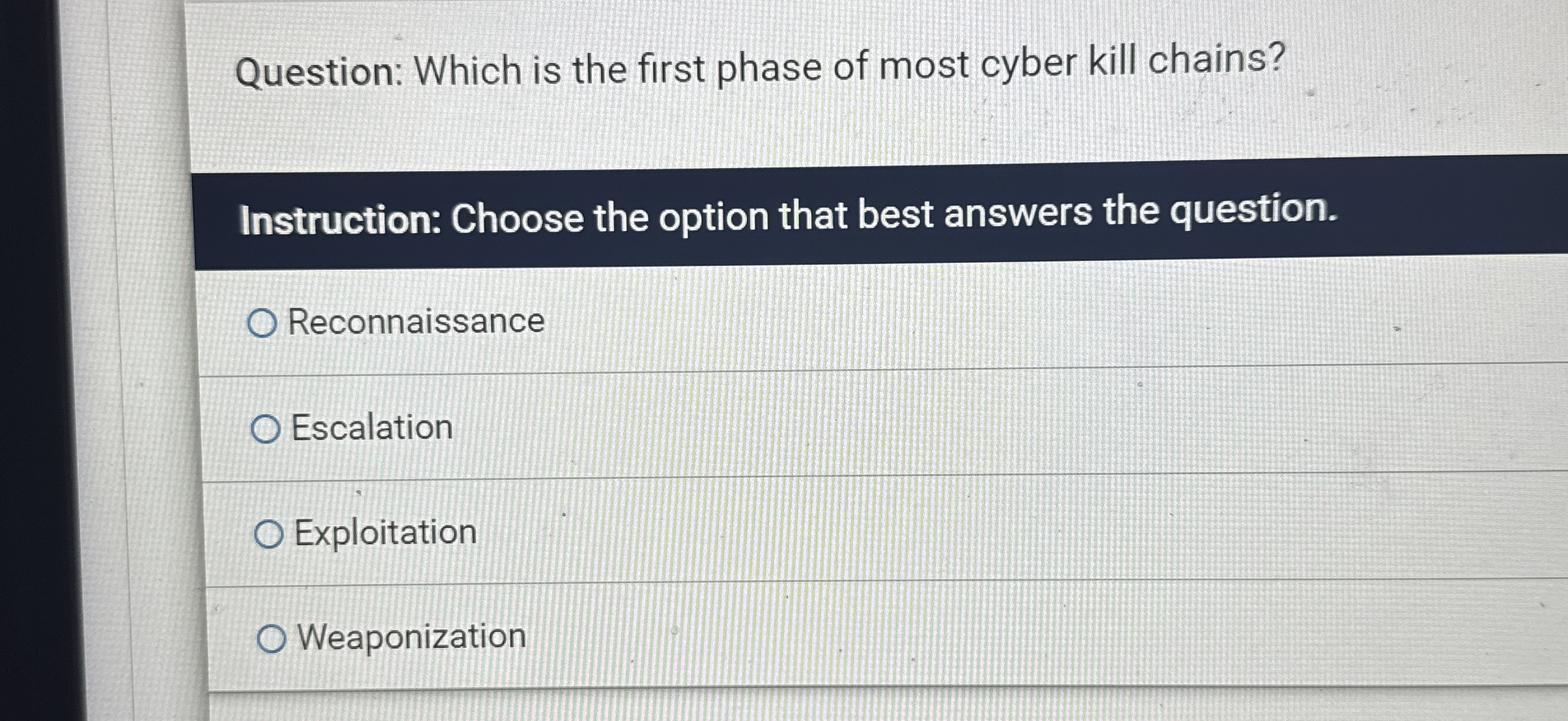 Question: Which is the first phase of most cyber