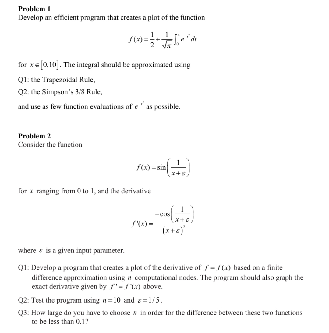 Problem 1 Develop an efficient program that