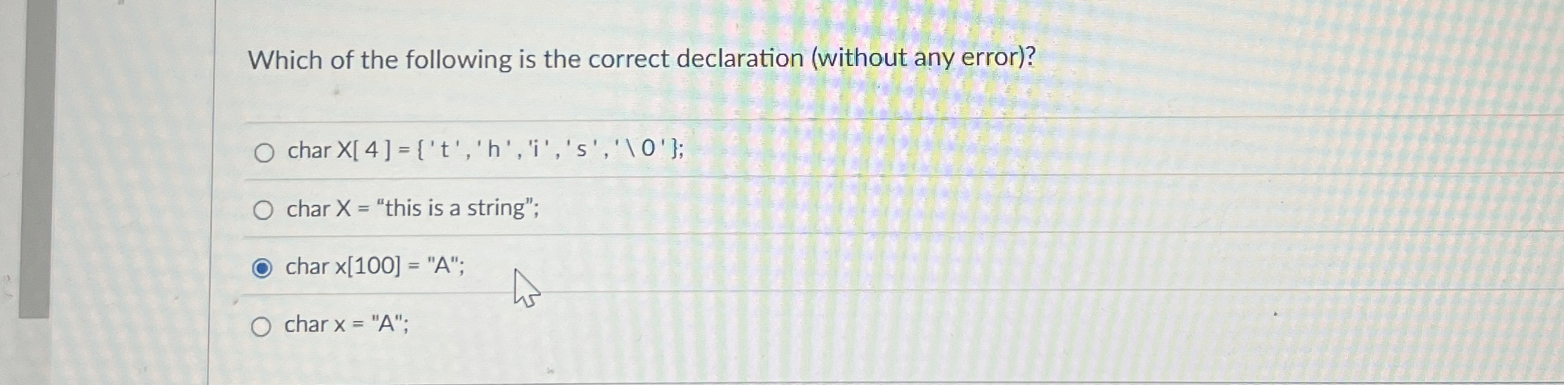 Which of the following is the correct declaration