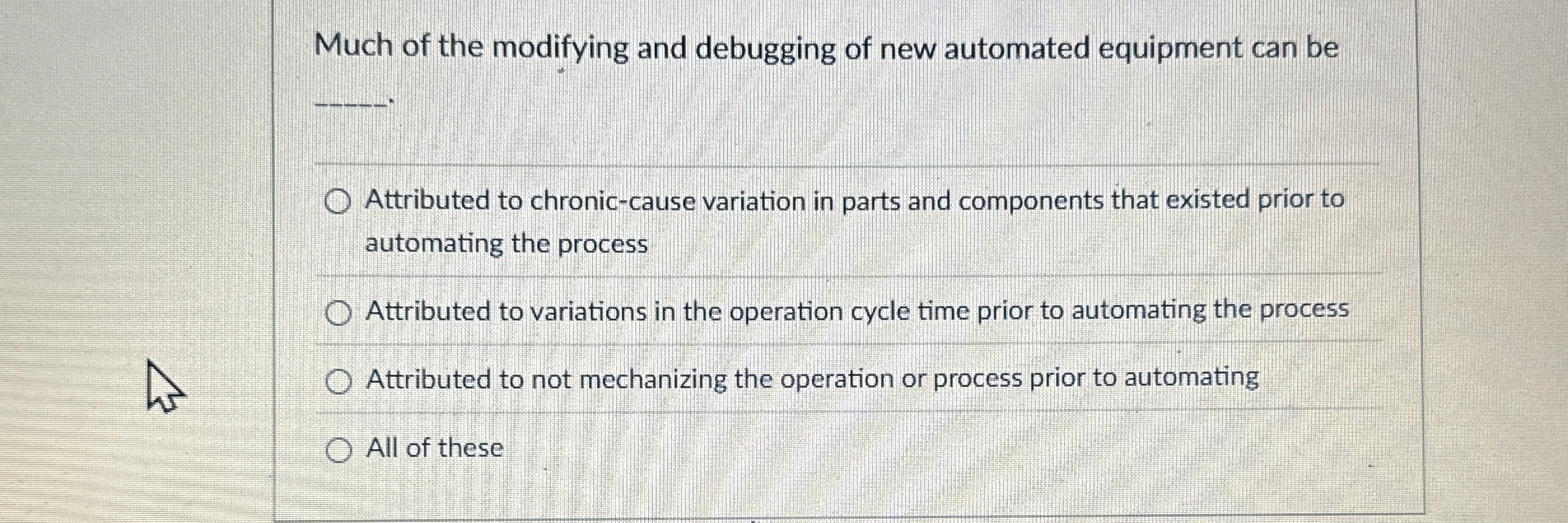 Much of the modifying and debugging of new