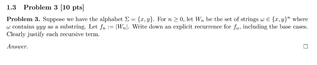 1 . 3 Problem 3 [ 1 0 pts ] Problem 3 . Suppose