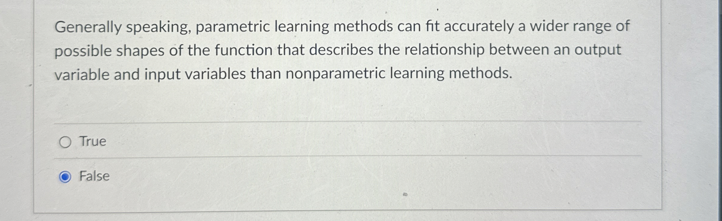 Generally speaking, parametric learning methods