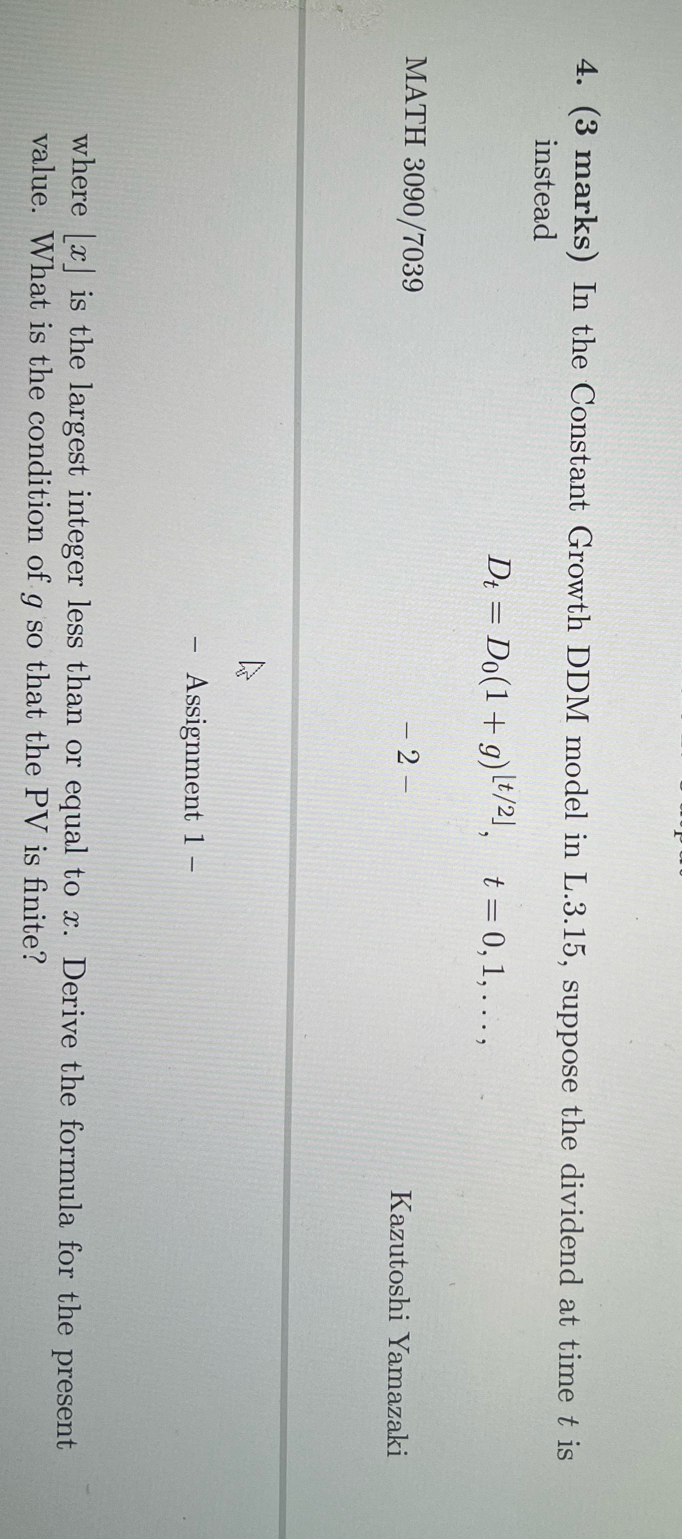 Ddm 3.15 pv=do(1+g)/y-g 4. (3 marks) In the