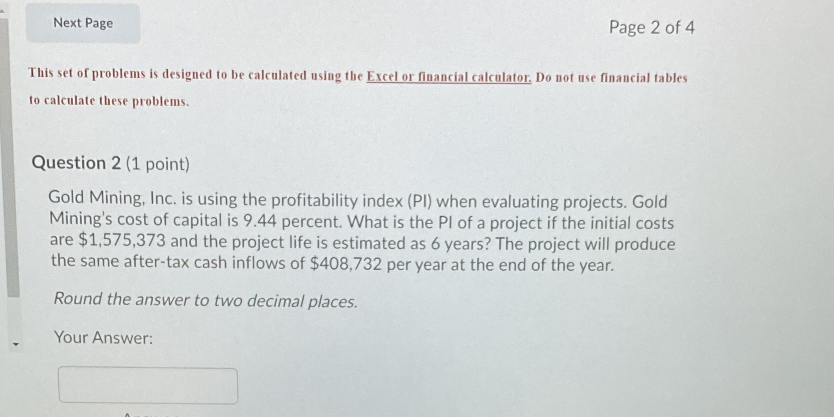 Please show the long hand work in excel. Next
