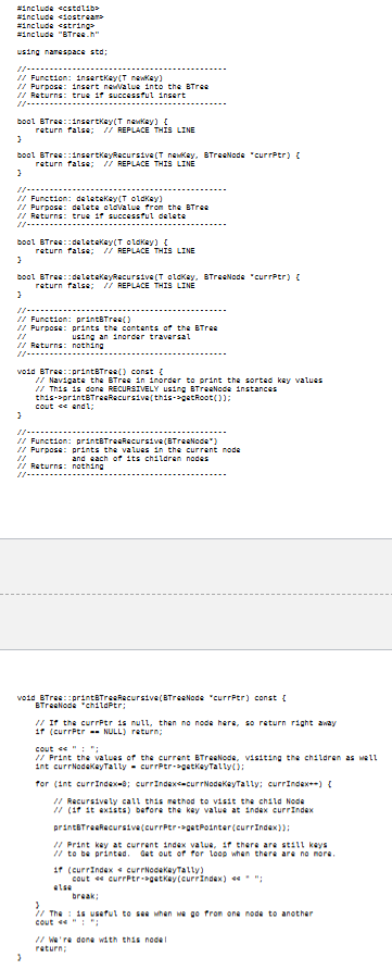 The class named BTreeNode is defined for you and