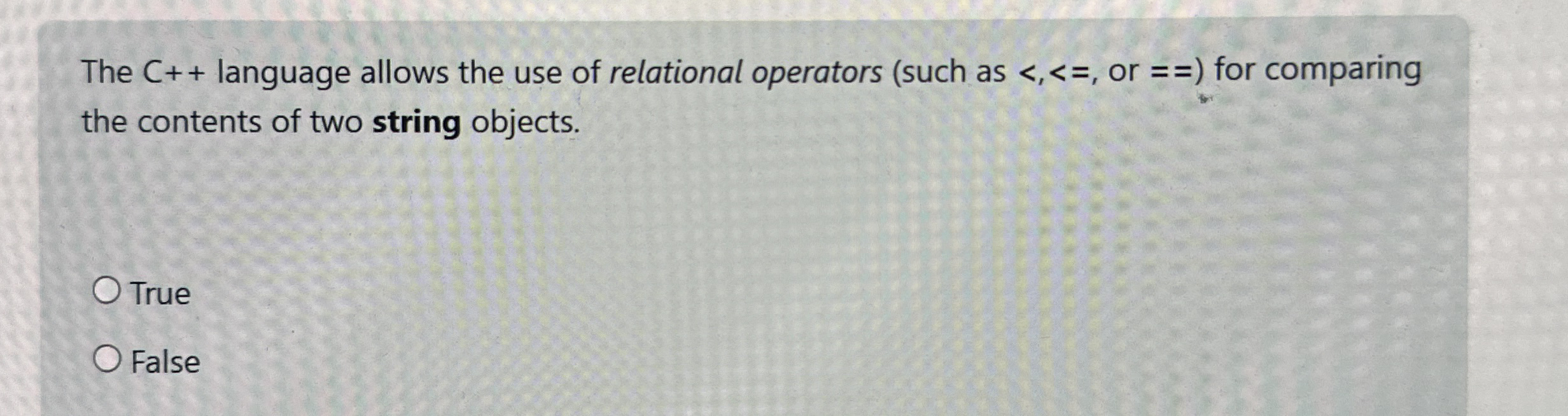 The C + + language allows the use of relational