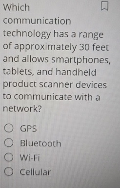 Which communication technology has a range of