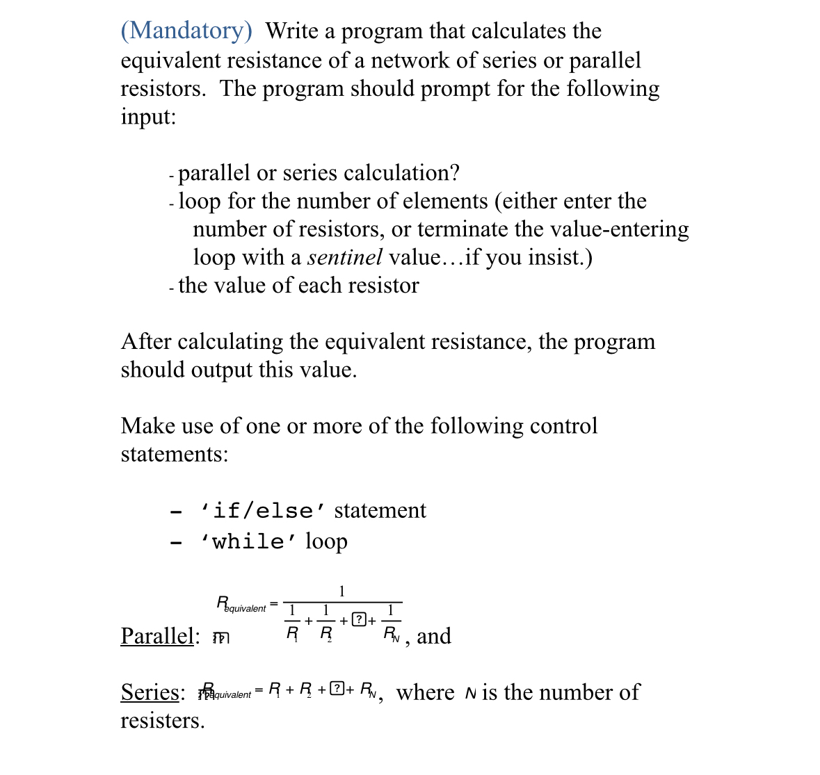 ( Mandatory ) Write a program that calculates the