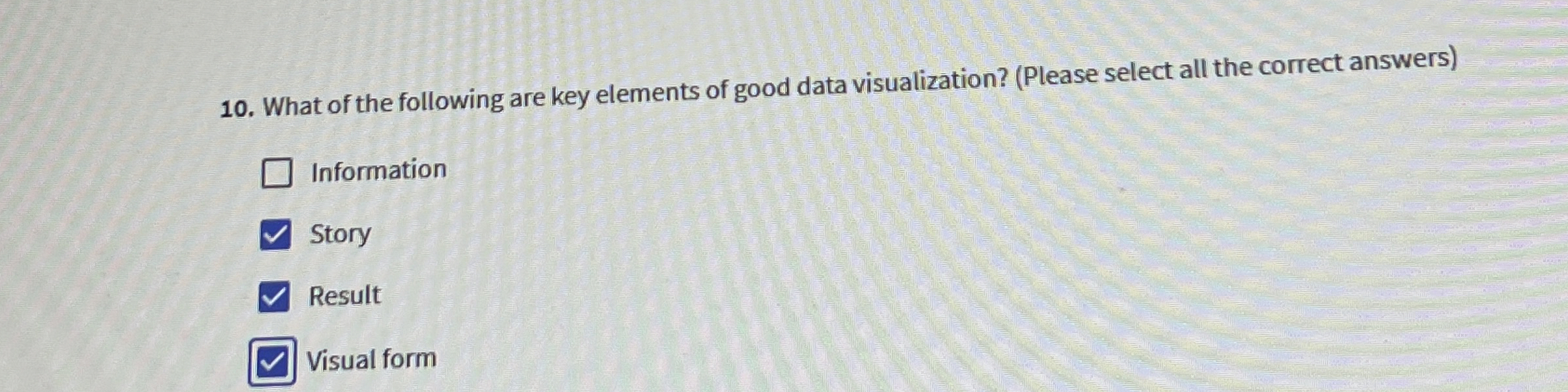 What of the following are key elements of good