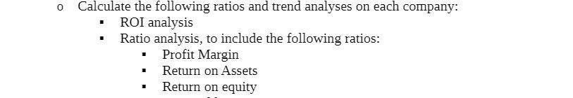 o Calculate the following ratios and trend