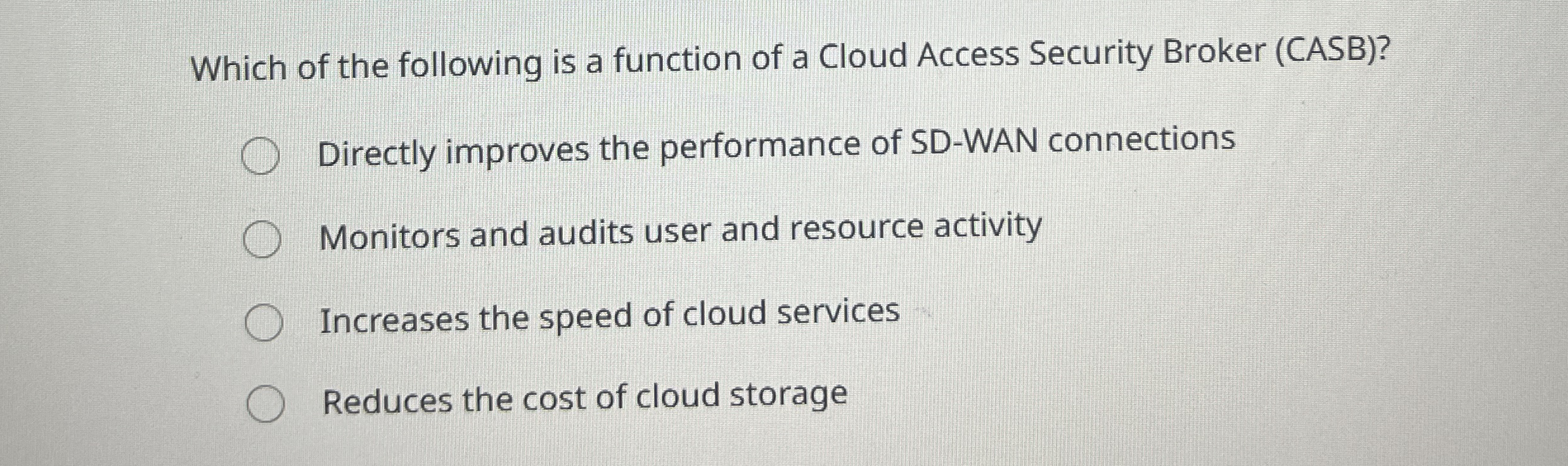 Which of the following is a function of a Cloud