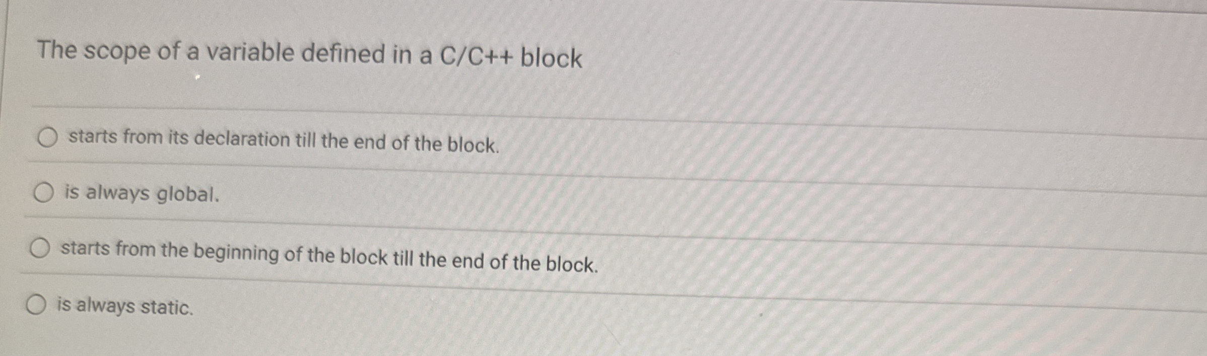 The scope of a variable defined in a C / C + +