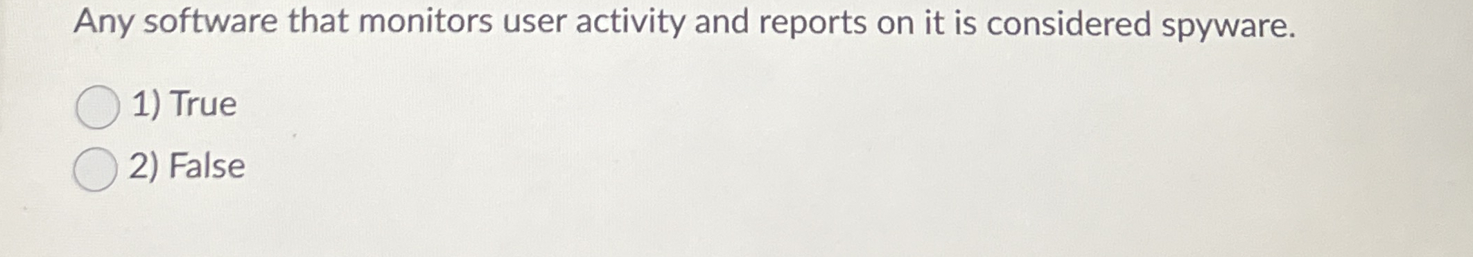 Any software that monitors user activity and