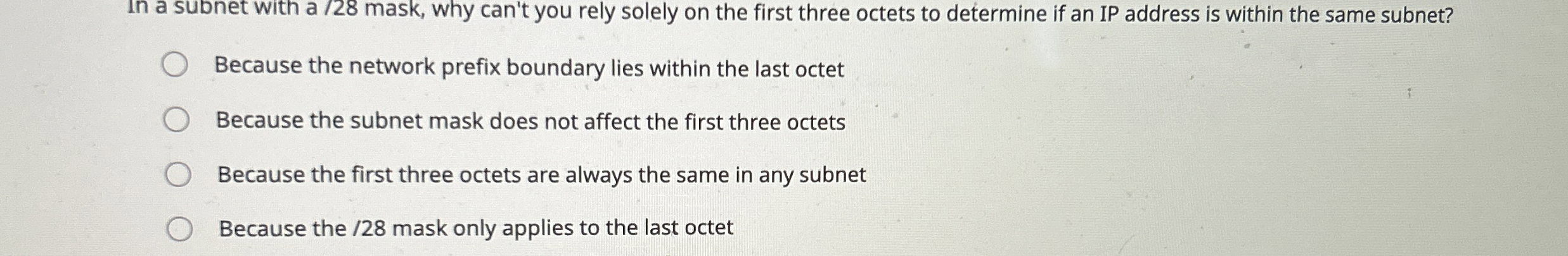 In a subnet with a / 2 8 mask, why can't you rely