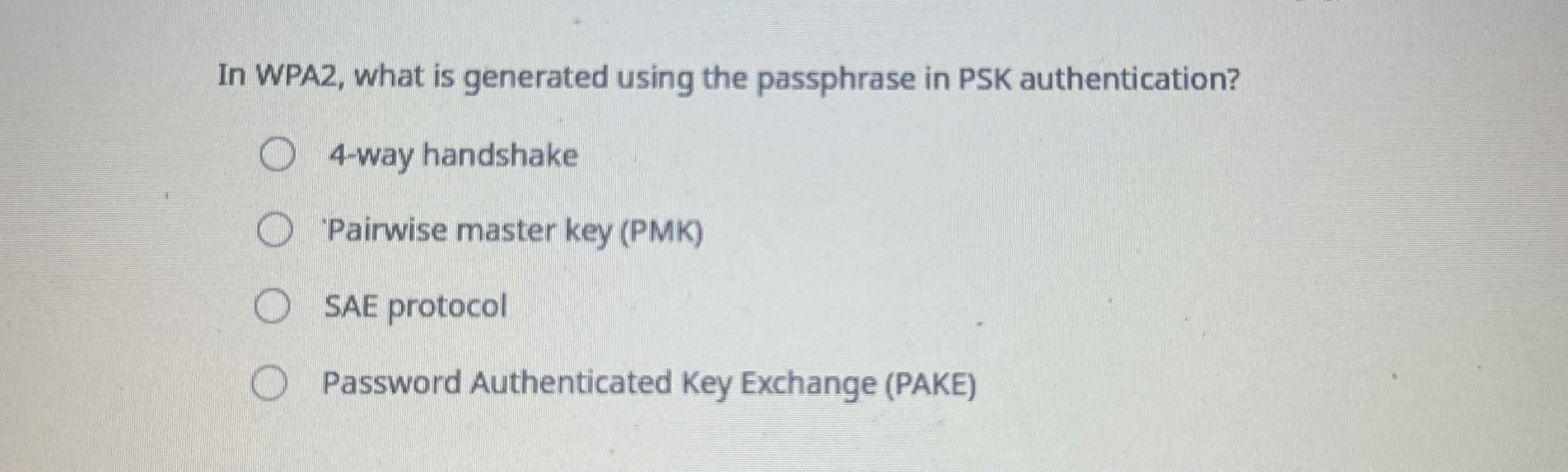 In WPA 2 , what is generated using the passphrase