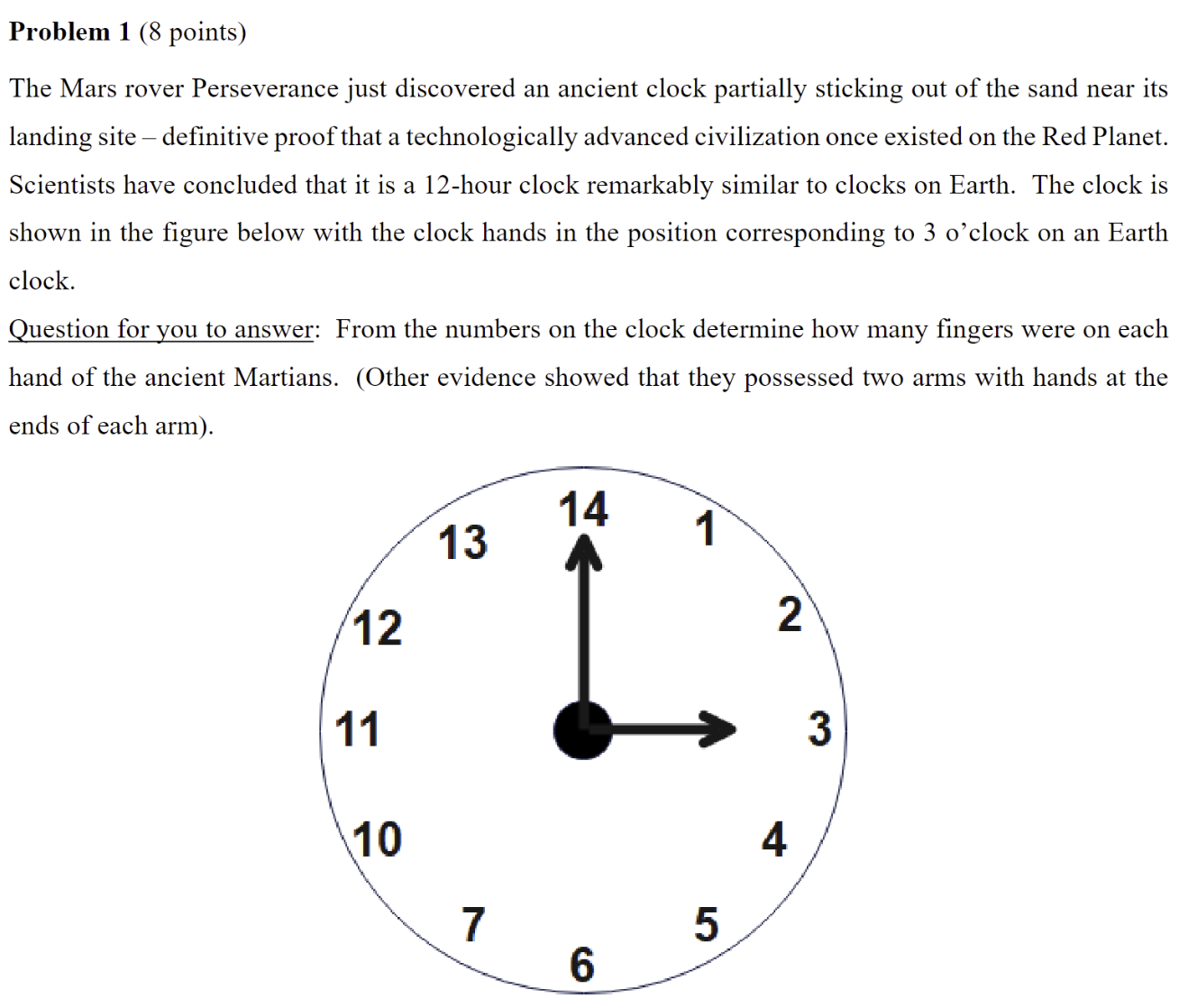Problem 1 ( 8 points ) The Mars rover