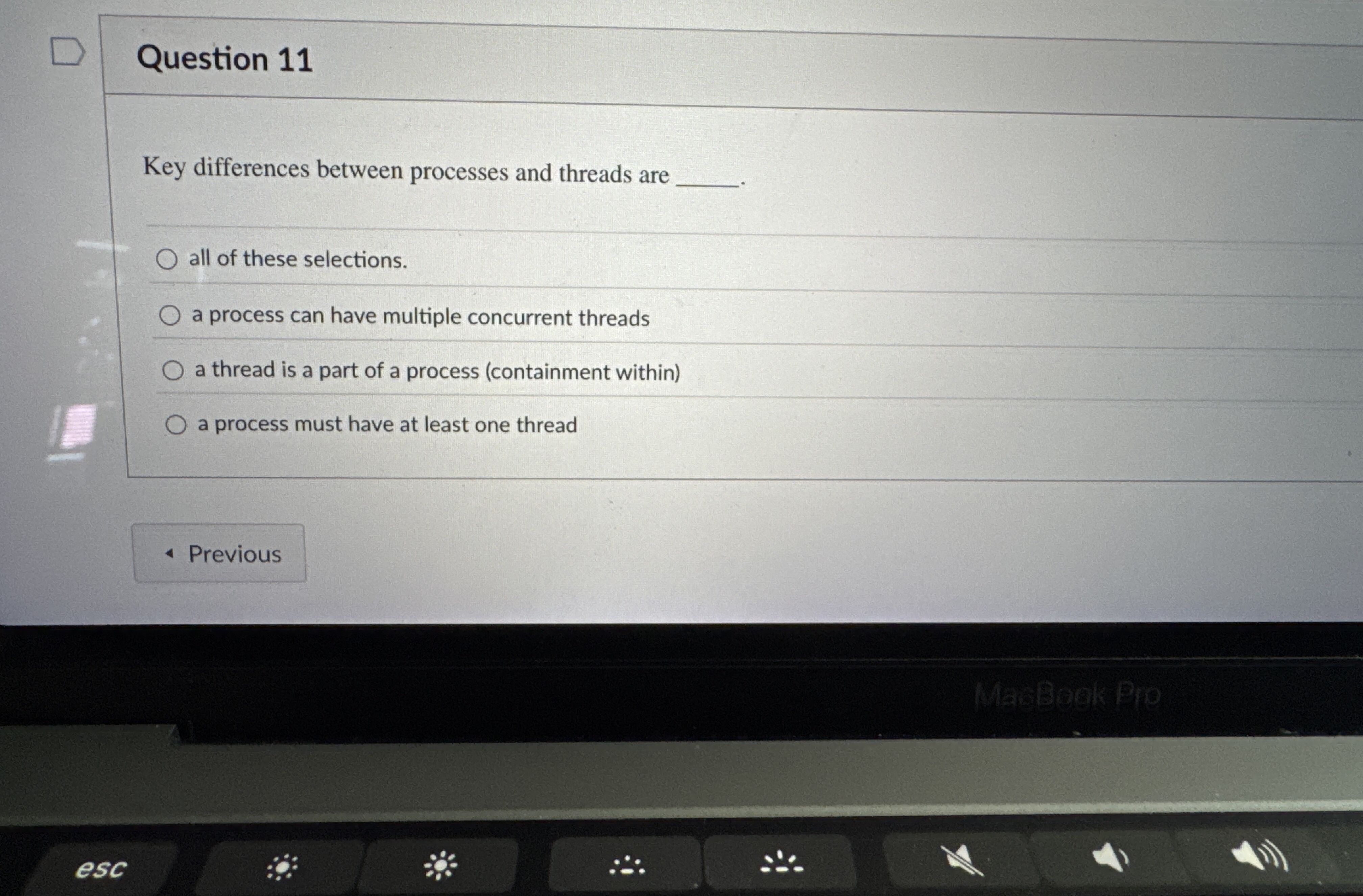 Question 1 1 Key differences between processes