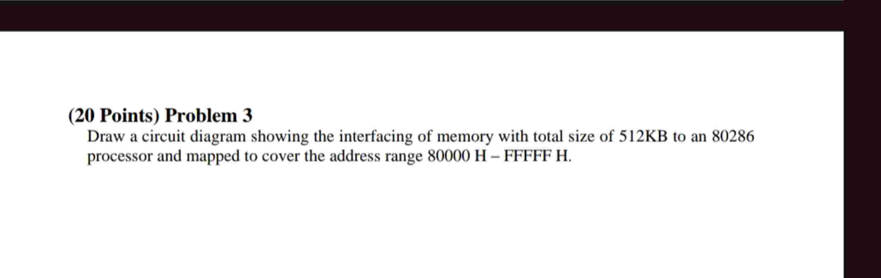 ( 2 0 Points ) Problem 3 Draw a circuit diagram