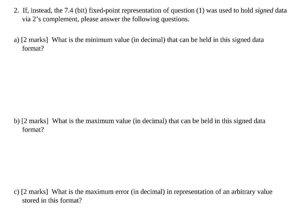 If , instead, the 7 . 4 ( bit ) fixed - point