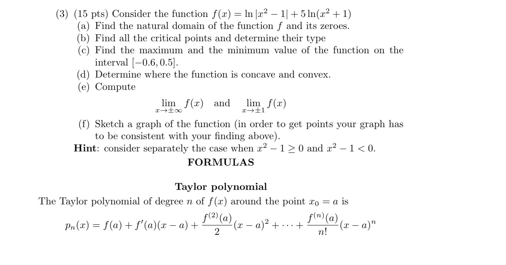 (3) (15 pts) Consider the function f(.') : ln