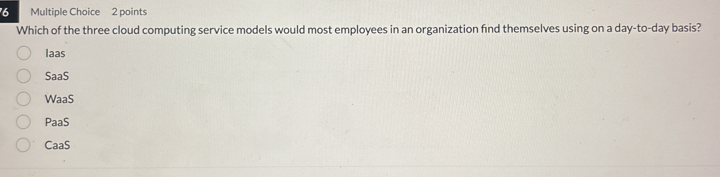 6 Multiple Choice 2 points Which of the three