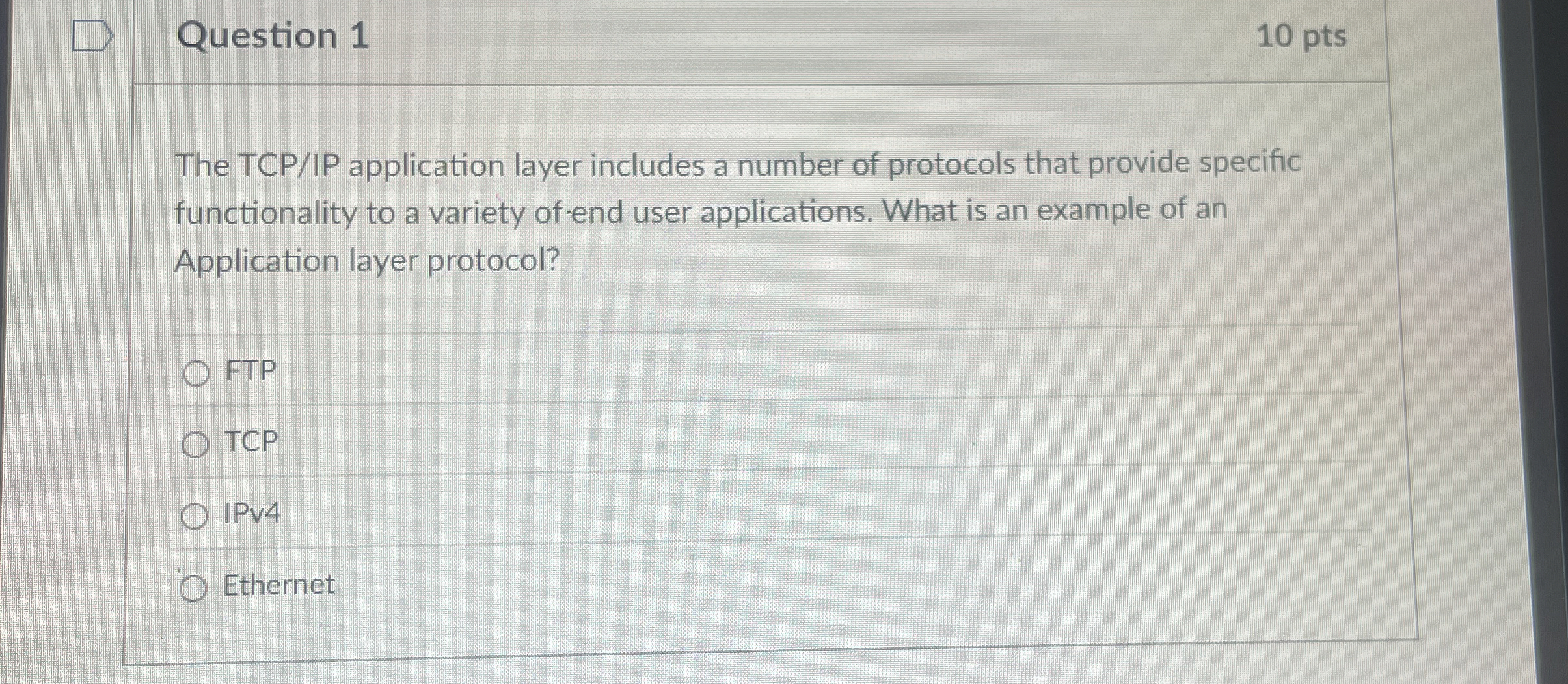 Question 1 The TCP / IP application layer