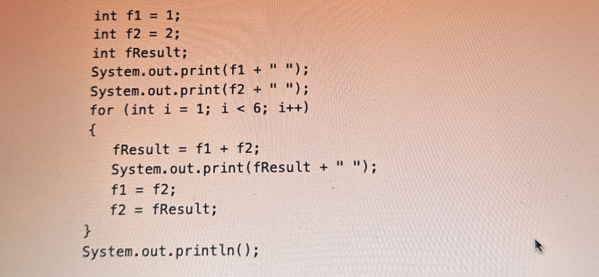 int f 1 = 1 ; int f 2 = 2 ; int fResult;