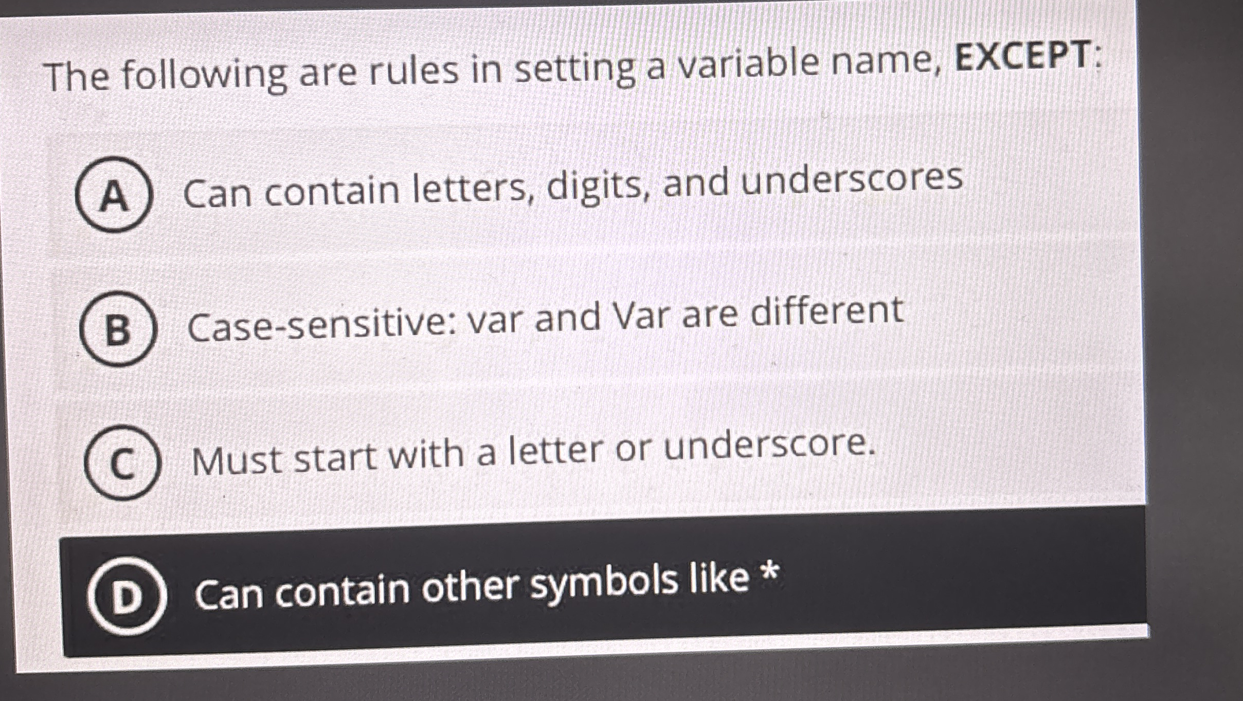The following are rules in setting a variable