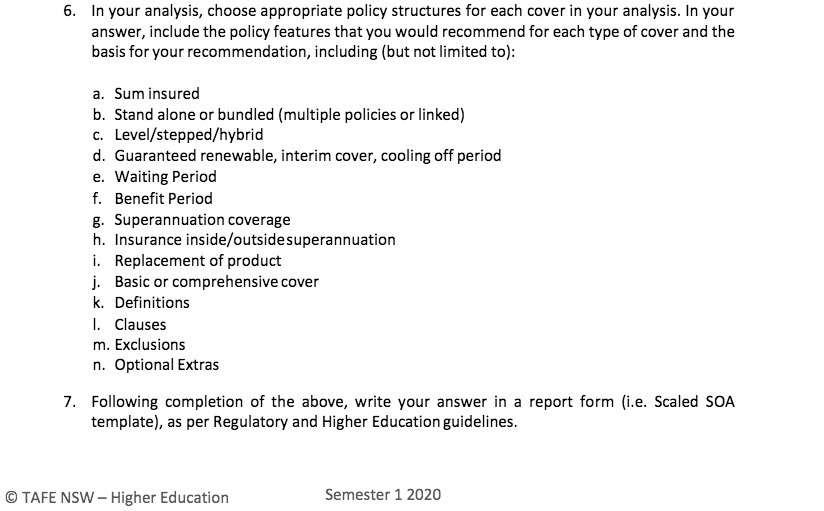 E. In your analysis, choose appropriate policy