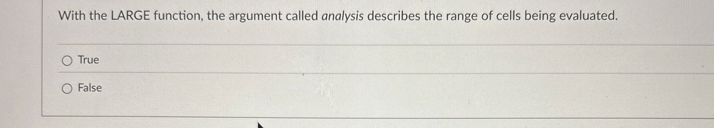 With the LARGE function, the argument called
