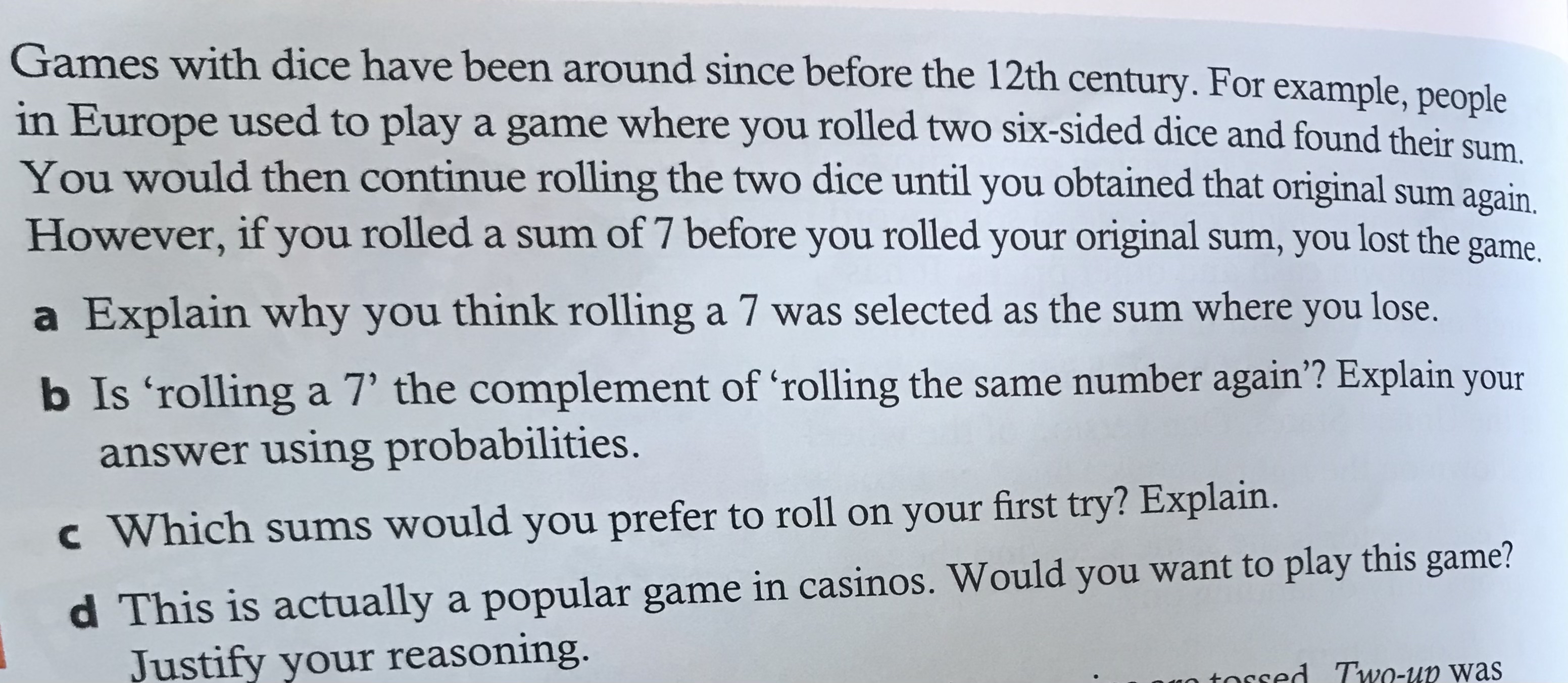 Games with dice have been around since before the