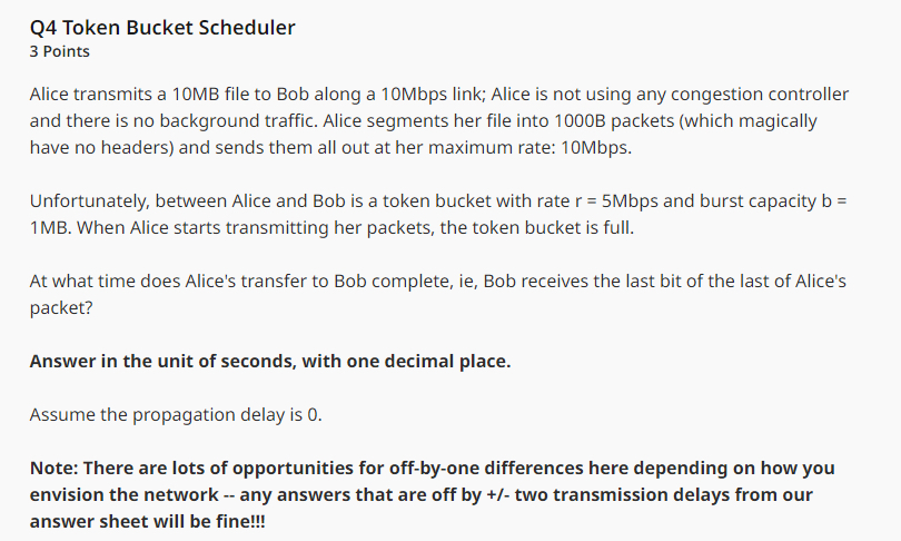 Q 4 Token Bucket Scheduler 3 Points Alice