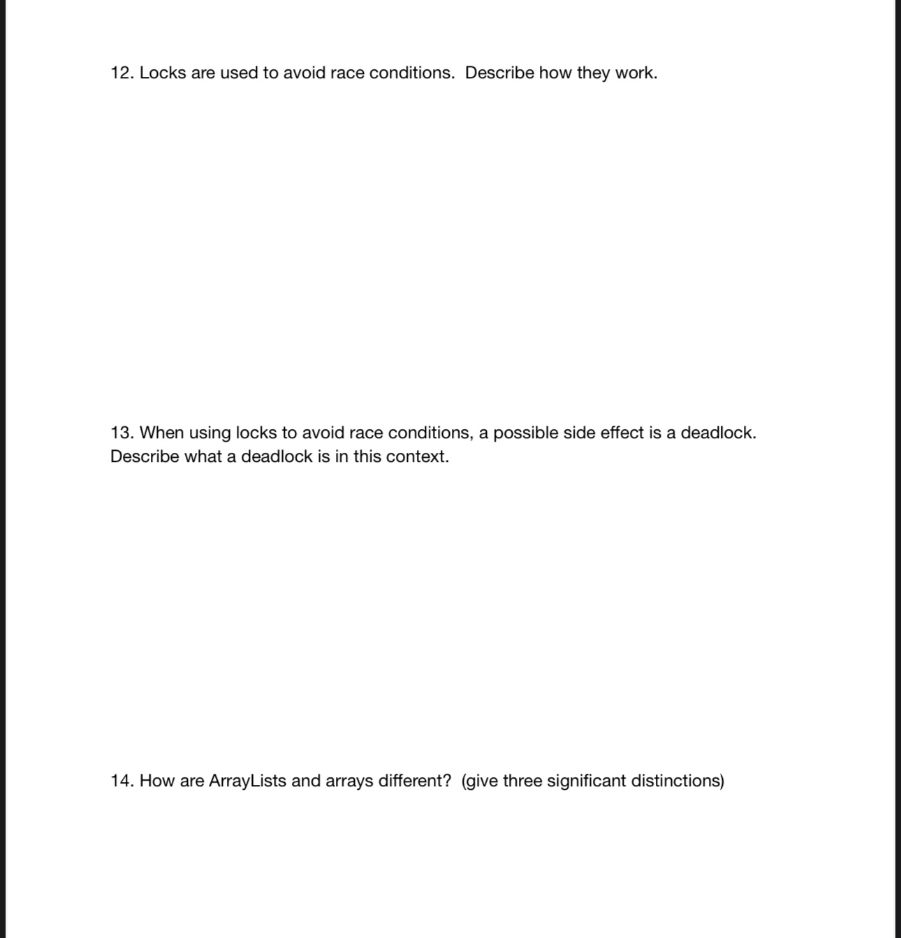 USING JAVA Locks are used to avoid race