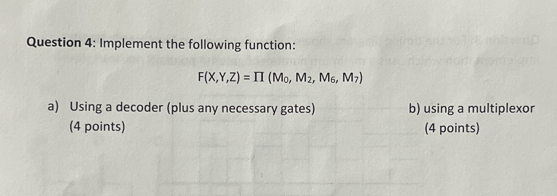 Question 4 : Implement the following function: F
