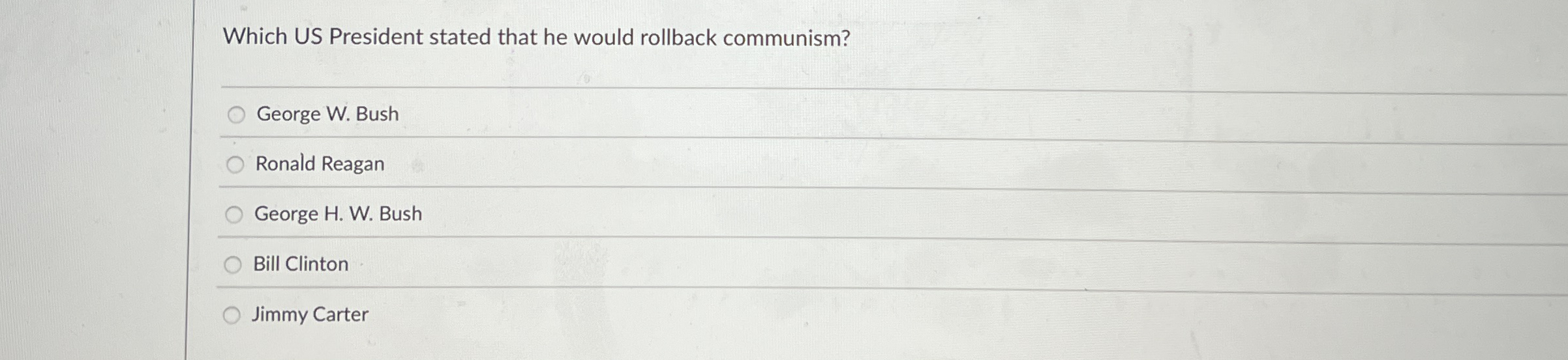 Which US President stated that he would rollback