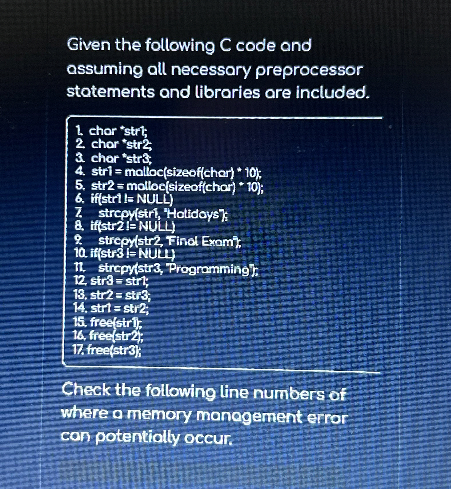 Given the following C code and assuming all